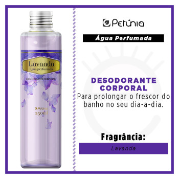 Água Perfumada Lavanda Petúnia - Desodorante Corporal