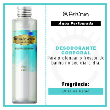Desodorante Corpo Água Perfumada Petúnia Brisa Verão 250ml Desodorante Corpo Água Perfumada Petúnia Brisa Verão 250ml