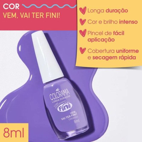 Esmalte cremoso Colorama Fini - Vem, Vai Ter Fini! 8ml